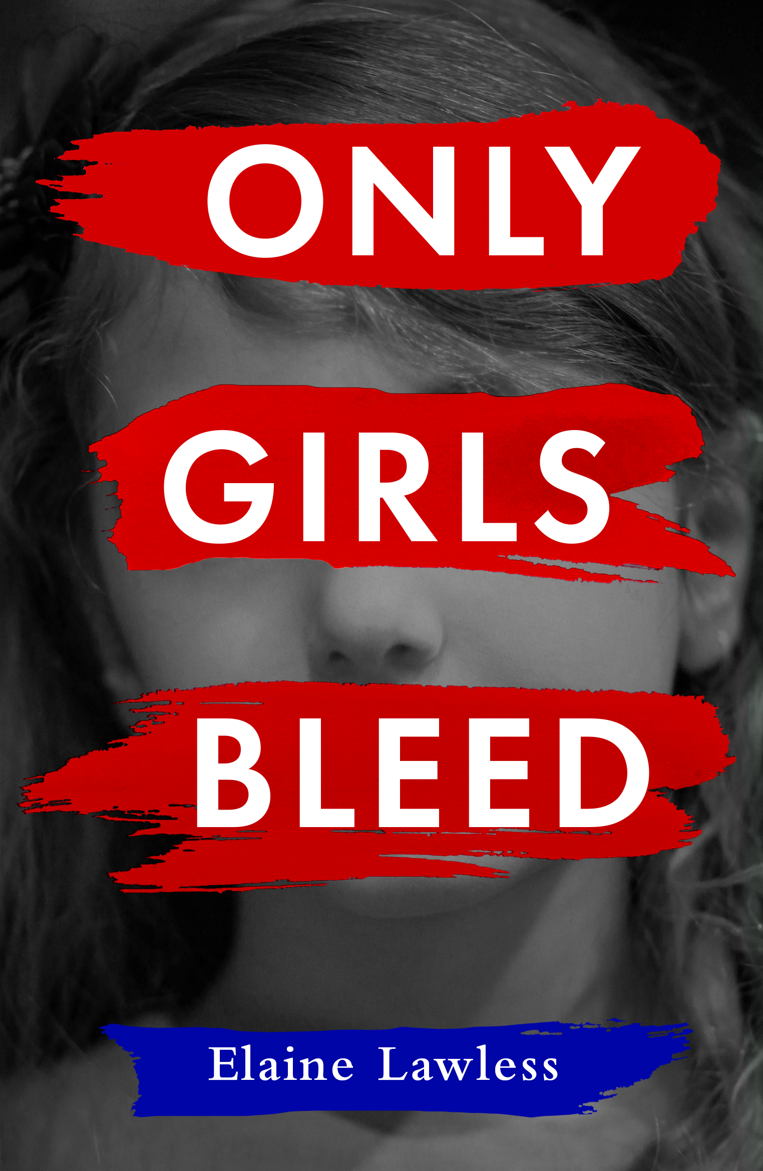 Only Girls Bleed New 3